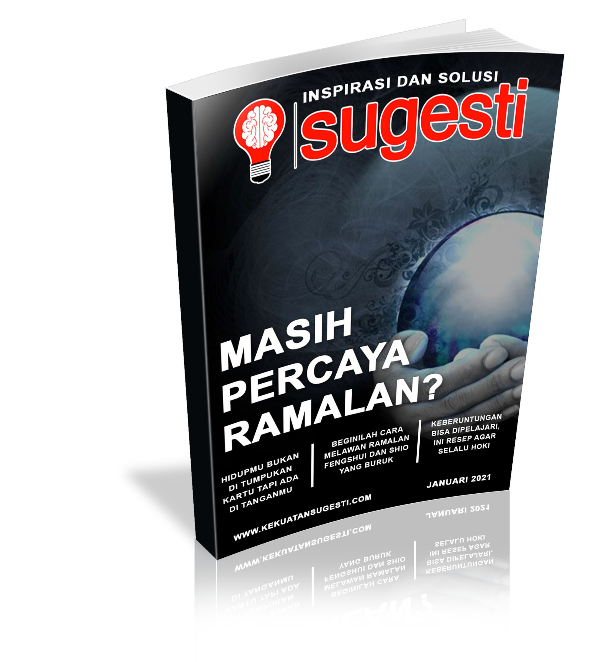 Majalah Sugesti Edisi Ke TujuhPuluh Sembilan Bulan Januari 2021